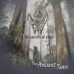 The Wood's Silence : The Ancient Tears